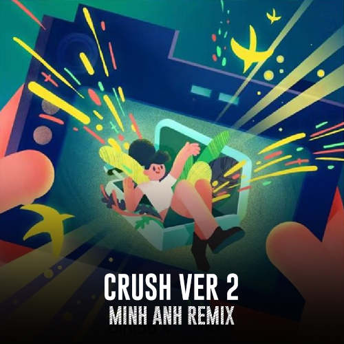 Crush ver 2